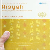Image of Aisyah : Wanita Yang Hadir dalam Mimpi Rasulullah