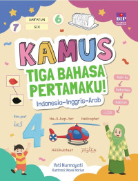 Image of Kamus Tiga Bahasa Pertamaku! : Indonesia-Inggris-Arab