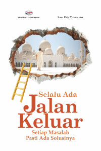 Image of Selalu Ada Jalan Keluar Setiap Masalah Pasti Ada Solusinya