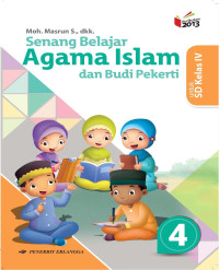 Image of Senang Belajar Agama Islam dan Budi Pekerti : Untuk SD Kelas IV