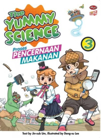 Image of The Yummi Science 3 : Proses Pencernaan Makanan